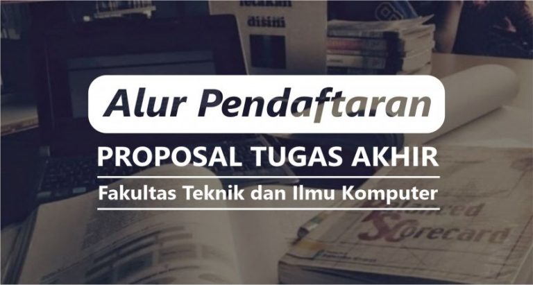 ALUR PENDAFTARAN PROPOSAL TUGAS AKHIR MAHASISWA FIK
