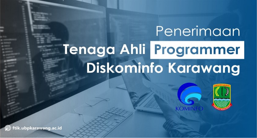 Lowongan Programmer Untuk Alumni FTIK.. Tenaga Ahli Diskominfo Karawang