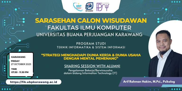 Sarasehan dan Silaturahmi Calon Wisudawan/ti Fakultas Ilmu Komputer bertema “Strategi Menghadapi Dunia Kerja & Dunia Usaha dengan Mental Pemenang”